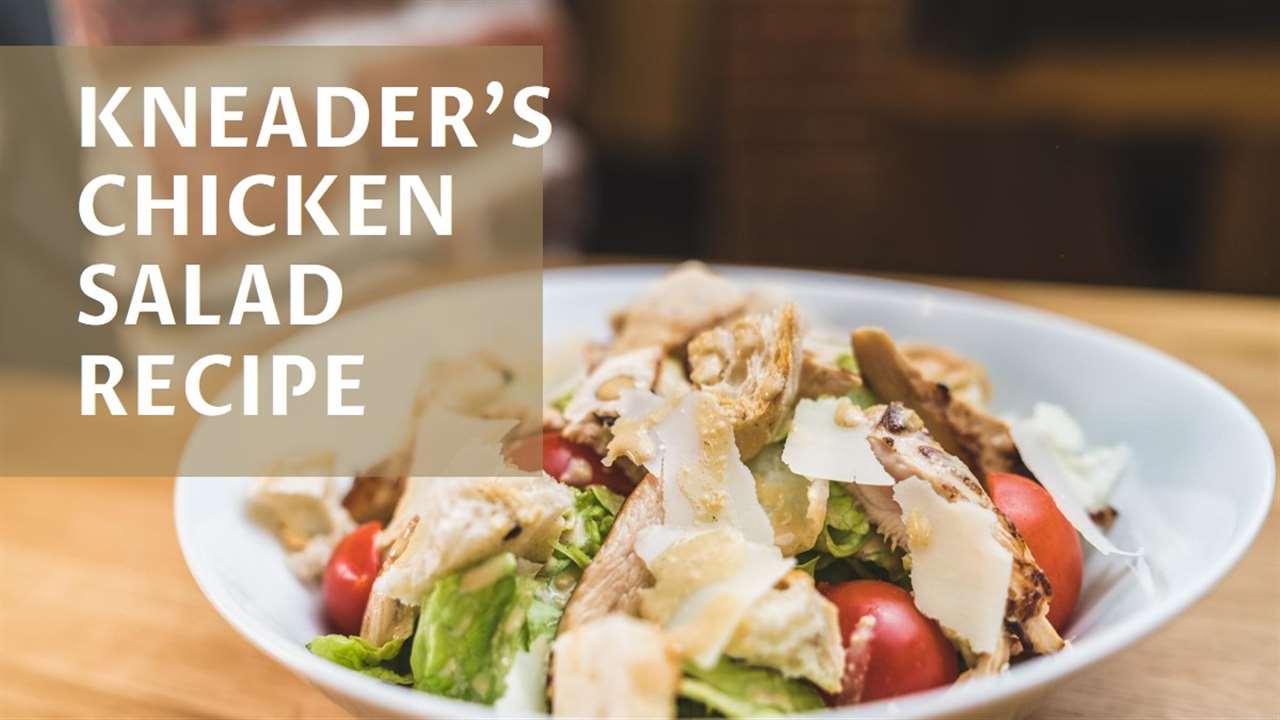 Kneader's Chicken Salad Recipe