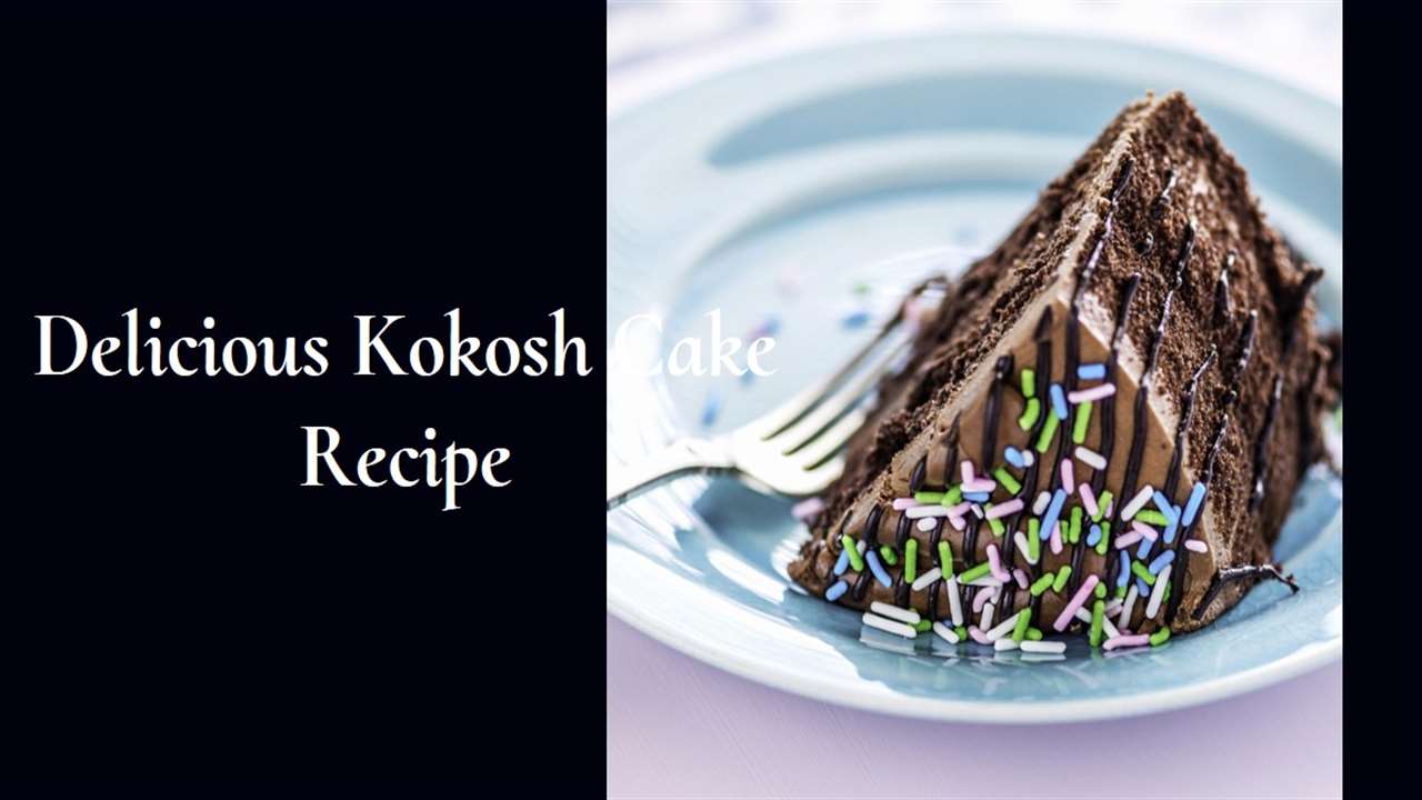 Kokosh Cake Recipe